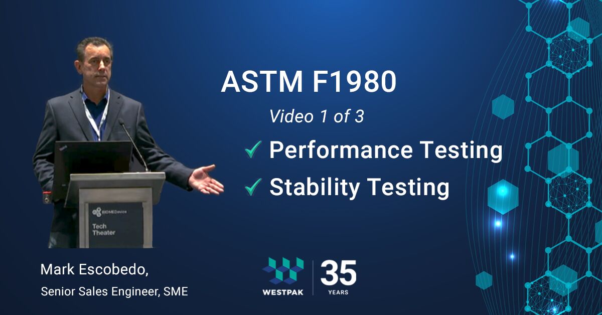ASTM F1980: Performance and Stability Testing